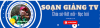 SOẠN GIẢNG TV